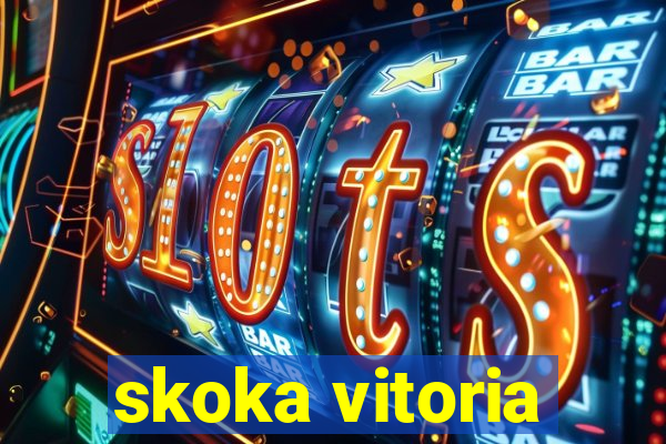 skoka vitoria